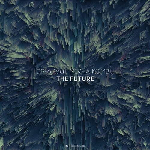 DP-6 - The Future [DR226]